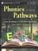 Cover of: Phonics Pathways
