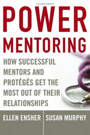 Power mentoring : how successful mentors and protégés get the most out of their relationships