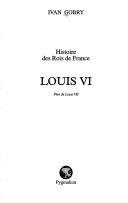 Cover of: Louis VI: père de Louis VII