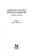 Virginia Woolf and Bloomsbury : a centenary celebration