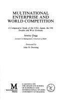 Multinational enterprise and world competition : a comparative study of the USA, Japan, the UK, Sweden and West Germany