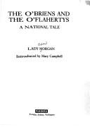 Cover of: The O'Briens and the O'Flahertys: a national tale