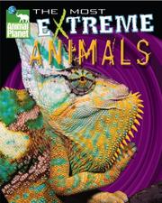 Cover of: Animal Planet The Most Extreme Animals (Animal Planet Extreme Animals)