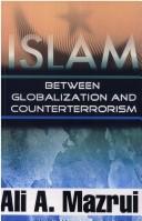 Islam between globalization & counter-terrorism