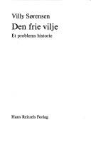 Cover of: Den frie vilje: et problems historie