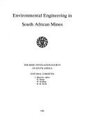 Environmental engineering in South African mines by J. Burrows