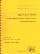 The Syriac primer : reading, writing, vocabulary of grammar : With exercises and cassette activities