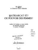 Cover of: Matriarcat et/ou pouvoir des femmes?: traduit de l'italien et textes établis par Mireille Zanuttini et Josette Vermiglio.