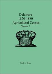 Cover of: Delaware 1870-1880 Agricultural Census: Volume 2