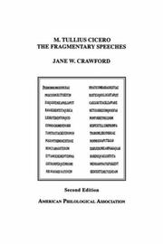 Cover of: M. Tullius Cicero, the Fragmentary Speeches: An Edition With Commentary (American Classical Studies ; No. 37)