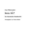Travels in the island of Crete, in the year 1817 by F. W. Sieber