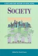 Cover of: A Documentary History of Hong Kong: Society