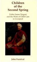 Children of the second spring : Father James Nugent and the work of child care in Liverpool