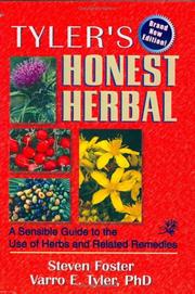 Cover of: Tyler's honest herbal: a sensible guide to the use of herbs and related remedies