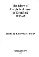 The diary of Joseph Jenkinson of Dronfield, 1833-43