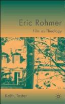 Cover of: Eric Rohmer: film as theology