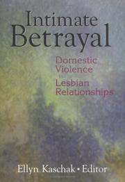Cover of: Intimate Betrayal: Domestic Violence in Lesbian Relationships