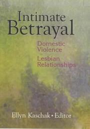 Intimate Betrayal by Ellyn Kaschak
