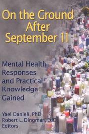 Cover of: On the Ground After September 11: Mental Health Responses and Practical Knowledge Gained