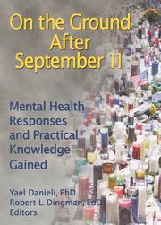 Cover of: On the Ground After September 11: Mental Health Responses And Practical Knowledge Gained