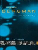 Cover of: Ingmar Bergman by Marc Gervais