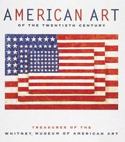 Cover of: American art of the twentieth century: treasures of the Whitney Museum of American Art