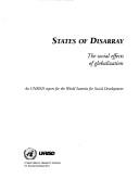 States of disarray : the social effects of globalization : an UNRISD report for the World Summit for Social Developement