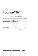 TopFuel'97 : proceedings of the conference organized by the British Nuclear Energy Society and held in Manchester on 9-11 June 1997