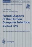 BCS-FACS Workshop on Formal Aspects of the Human Computer Interface : proceedings of the BCS-FACS Workshop on Formal Aspects of the Human Computer Interface, Sheffield Hallam University, 10-12 Septemb