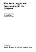 Cover of: Arab League and peacekeeping in the Lebanon