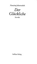 Cover of: Glückliche: Novelle