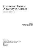 Greece and Turkey : adversity in alliance