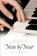 Cover of: Notes in the key of C: a celebration of the piano lesson