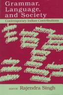 Cover of: Grammar, language, and society: contemporary Indian contributions