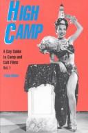 Cover of: High Camp: A Gay Guide to Camp & Cult Films