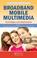 Cover of: Broadband mobile multimedia