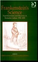Cover of: Frankenstein's science by edited by Christa Knellwolf and Jane Goodall.