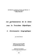 Cover of: Les parlementaires de la Seine sous la Troisième République.