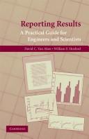 Reporting results : a practical guide for engineers and scientists