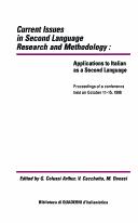 Cover of: Current issues in second language research and methodology: applications to Italian as a second language; proceedings of a conference, October 11-15, 1988
