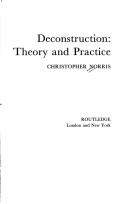 Cover of: Deconstruction: theory and practice