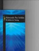 Cover of: El Delirio De Turing/turing's Obsession by Edmundo Soldan Paz, Edmundo Paz Soldan