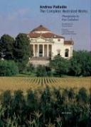 Cover of: Andrea Palladio: the complete illustrated works