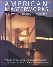 Cover of: American Masterworks: The Twentieth Century House (Universe Architecture Series)