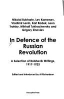 In defence of the Russian revolution : a selection of Bolshevik writings, 1917-1923