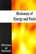 Dictionary of energy and fuels by Clifford Jones