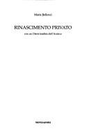 Cover of: Rinascimento privato: con un Diario inedito dell'autrice