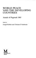 World peace and the developing countries : annals of Pugwash 1985