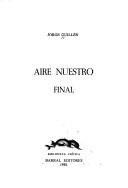 Cover of: Aire nuestro. by Jorge Guillén