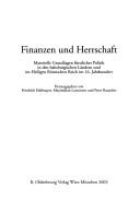 Cover of: Finanzen und Herrschaft: materielle Grundlagen fürstlicher Politik in den habsburgischen Ländern und im Heiligen Römischen Reich im 16. Jahrhundert